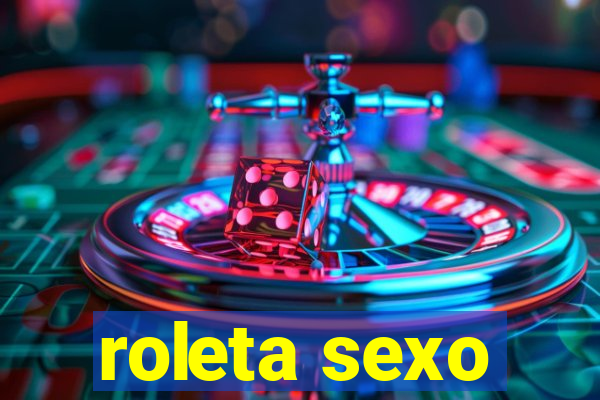 roleta sexo